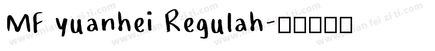 MF yuanhei Regulah字体转换